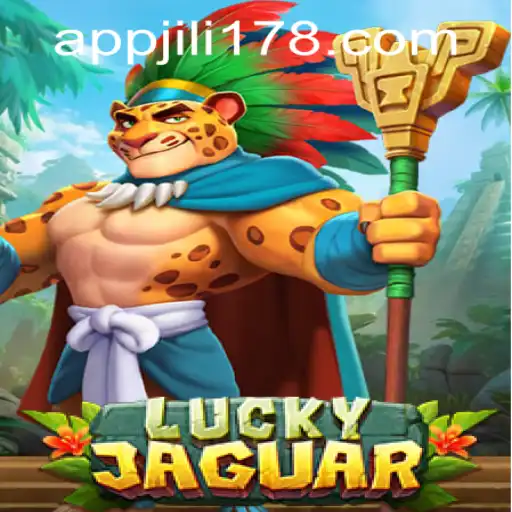 Exploring the Thrills of LuckyJaguar: Your Gateway through JILI178 Login App