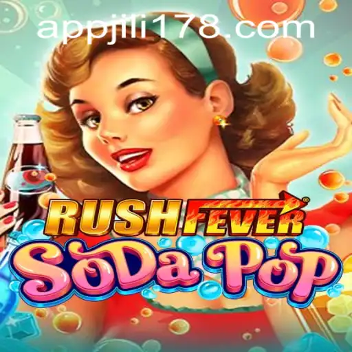 Exploring RushFeverSodaPop: A Comprehensive Guide to Your New Favorite Game